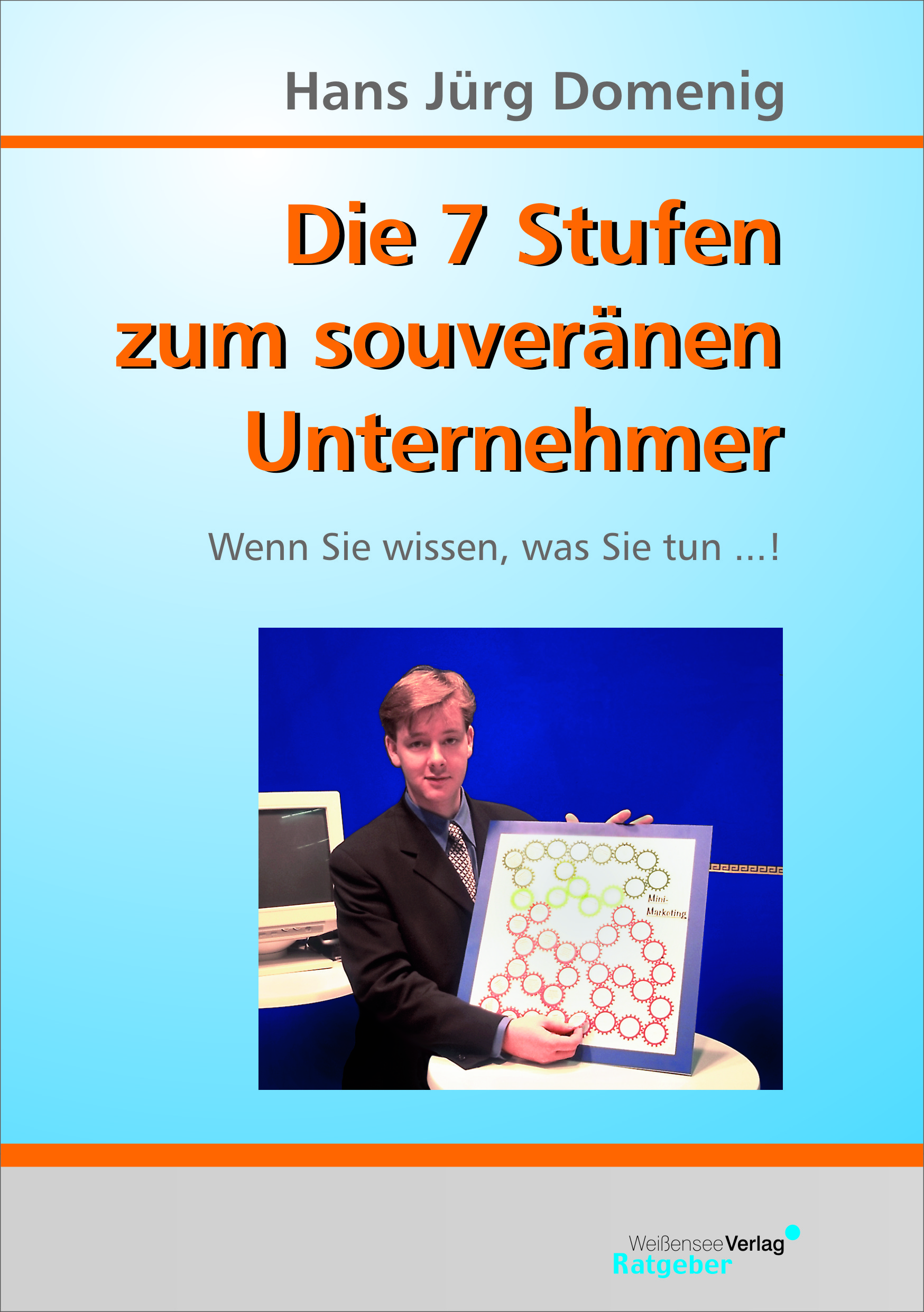 Die 7 Stufen zum souveränen Unternehmer